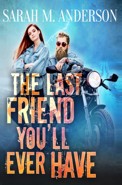 Last Friend You'll Ever Have