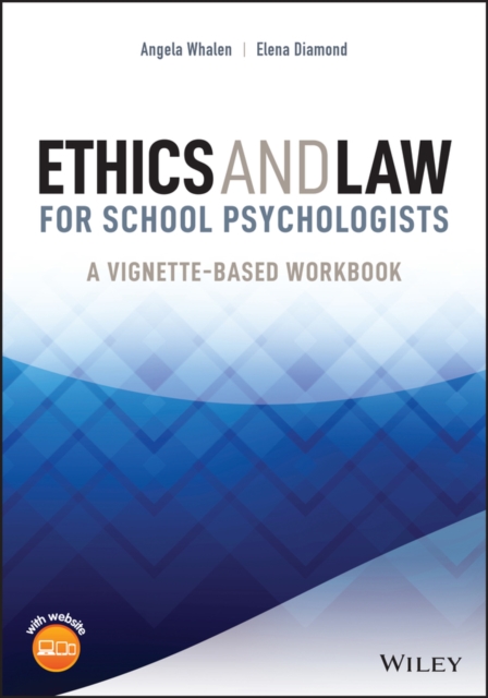 Ethics and Law for School Psychologists