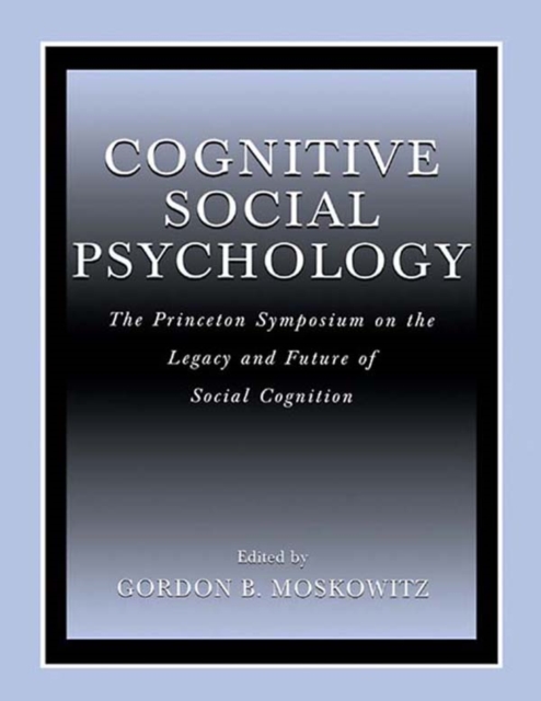 Cognitive Social Psychology