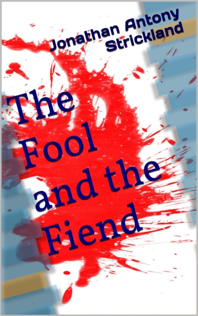 Fool and the Fiend