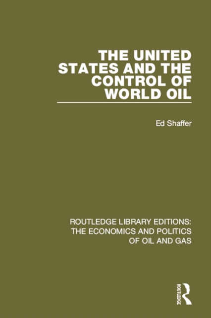 United States and the Control of World Oil