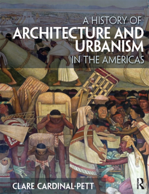 History of Architecture and Urbanism in the Americas