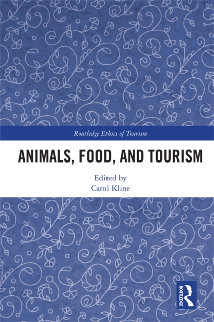 Animals, Food, and Tourism