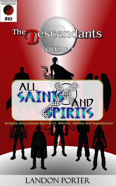 Descendants #10 - All Saints and Sinners