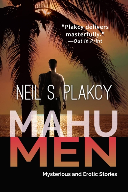 Mahu Men: Mysterious and Erotic Stories