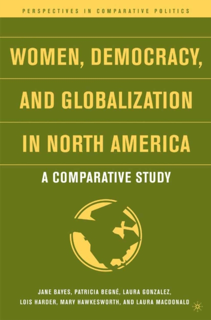 Women, Democracy, and Globalization in North America