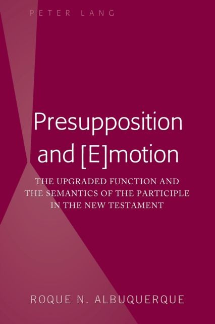 Presupposition and [E]motion