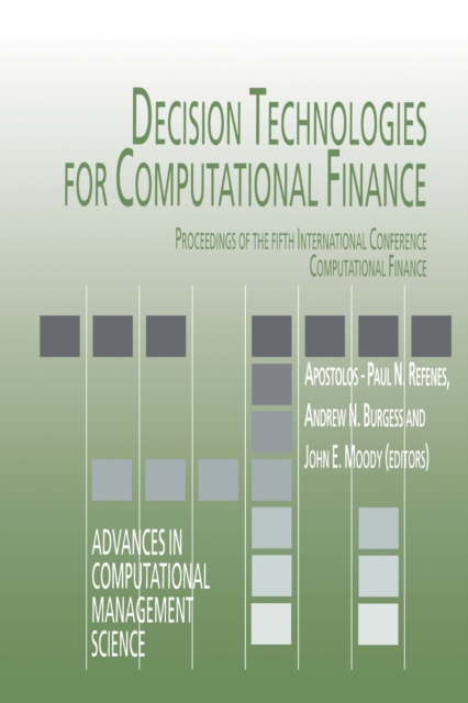 Decision Technologies for Computational Finance
