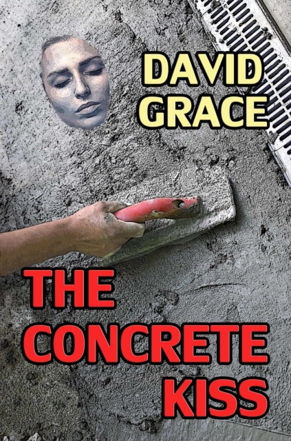 Concrete Kiss