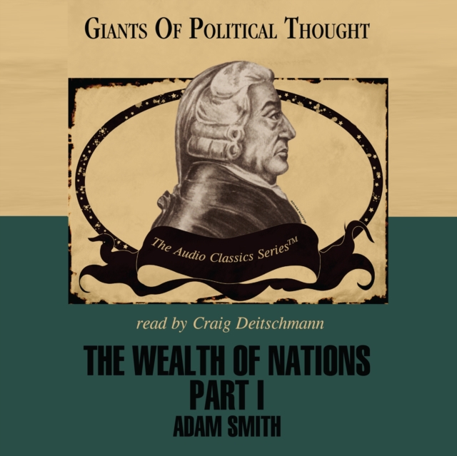 Wealth of Nations, Part 1