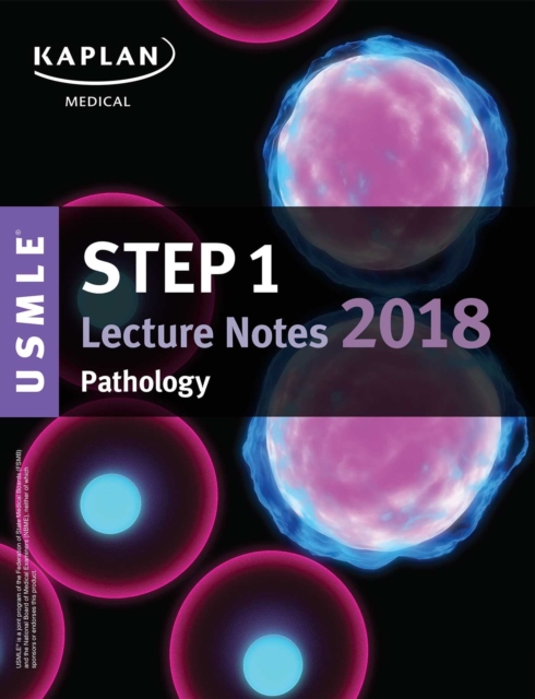 USMLE Step 1 Lecture Notes 2018: Pathology