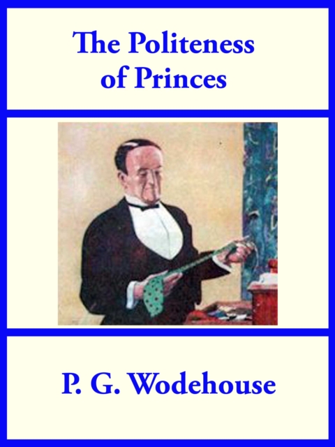 Politeness of Princes