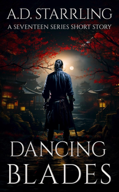 Dancing Blades (A Seventeen Series Short Story #2)