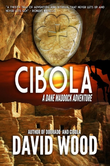 Cibola- A Dane Maddock Adventure