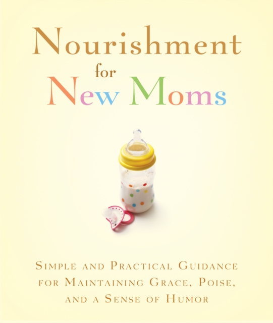 Nourishment for New Moms