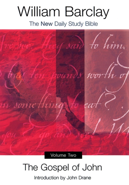 Gospel of John, Volume Two