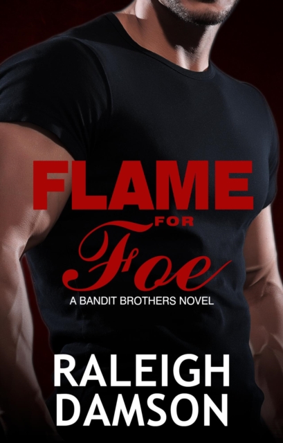 Flame For Foe