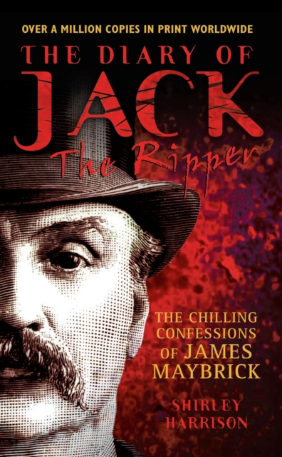 Diary of Jack the Ripper - The Chilling Confessions of James Maybrick