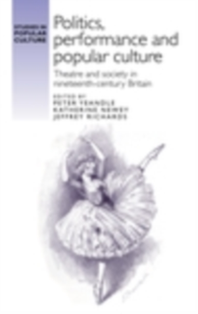 Politics, performance and popular culture