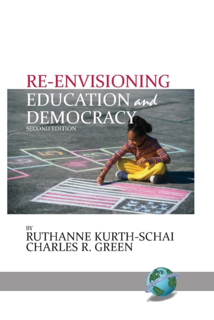 Re-envisioning Education & Democracy