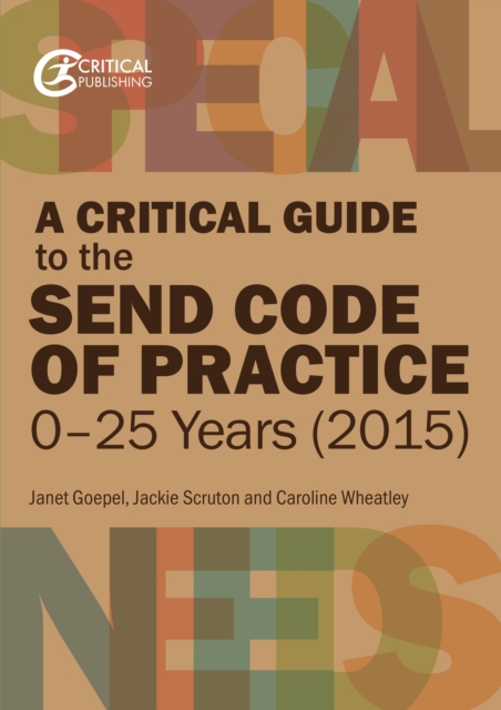 Critical Guide to the SEND Code of Practice 0-25 Years (2015)