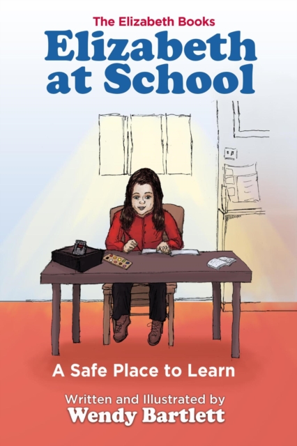 Elizabeth at School: A Safe Place to Learn