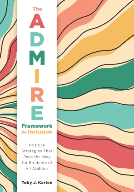 ADMIRE Framework for Inclusion, The