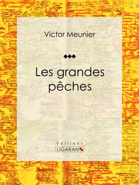 Les grandes pêches