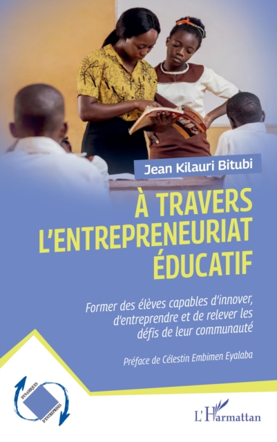 À travers l’entrepreneuriat éducatif