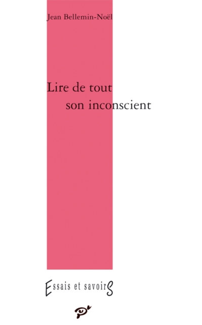 Lire de tout son inconscient