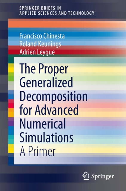 Proper Generalized Decomposition for Advanced Numerical Simulations