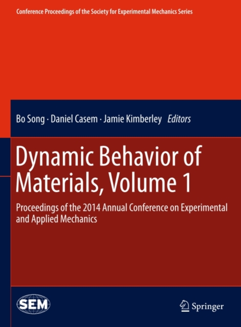 Dynamic Behavior of Materials, Volume 1
