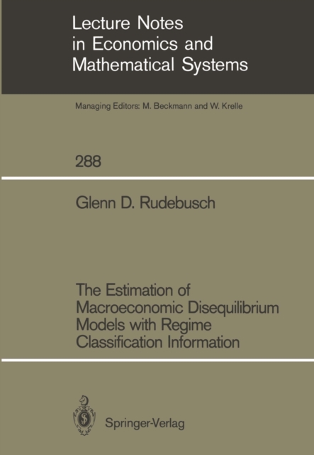 Estimation of Macroeconomic Disequilibrium Models with Regime Classification Information