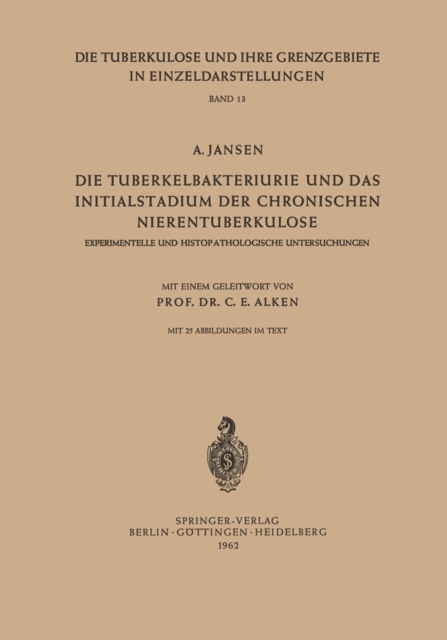 Die Tuberkelbakteriurie und das Initialstadium der Chronischen Nierentuberkulose