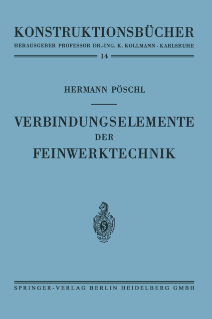Verbindungselemente der Feinwerktechnik