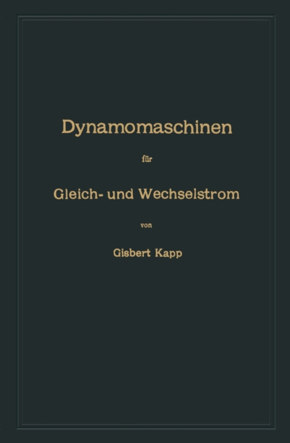 Dynamomaschinen für Gleich- und Wechselstrom