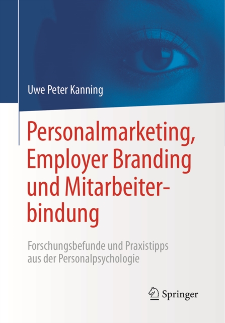 Personalmarketing, Employer Branding und Mitarbeiterbindung