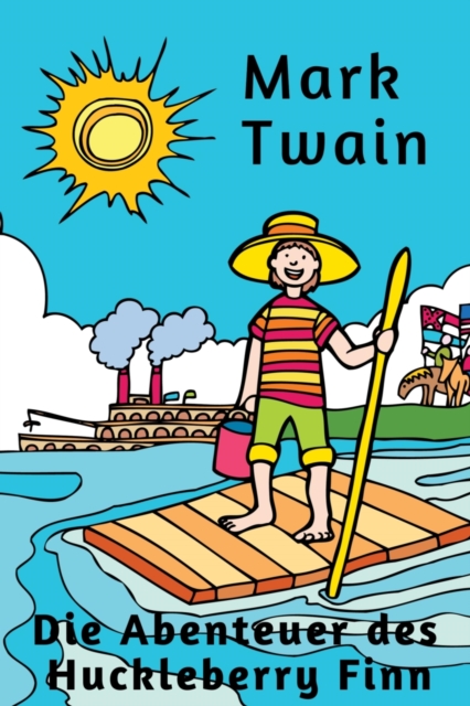 Die Abenteuer des Huckleberry Finn