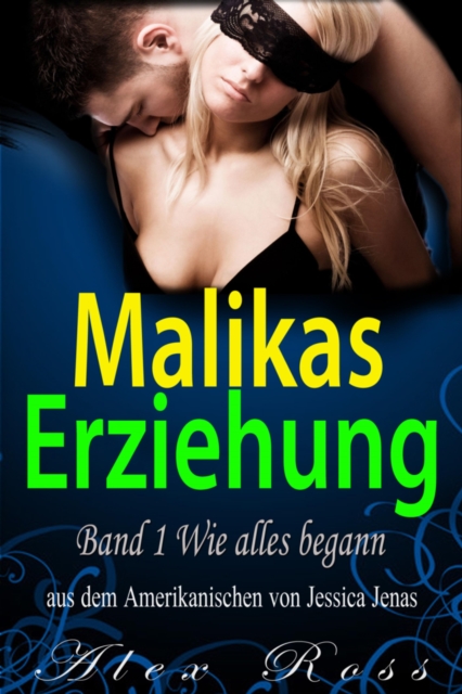 Malikas Erziehung