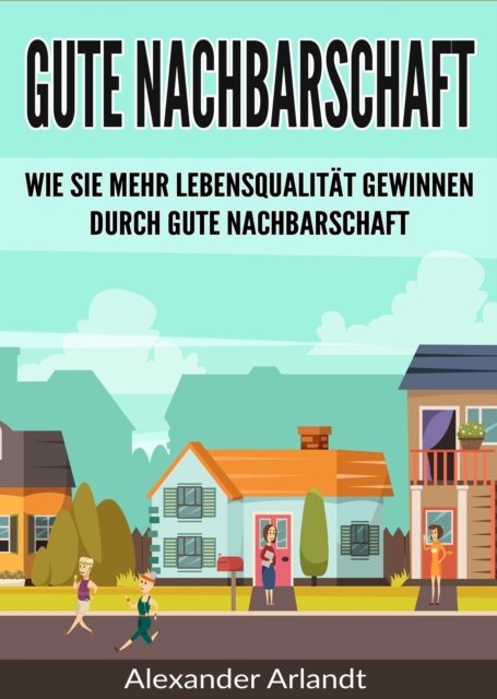 Gute Nachbarschaft