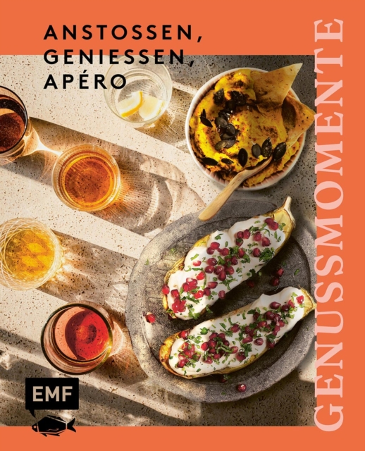 Genussmomente: Anstoen, genieen, Apero