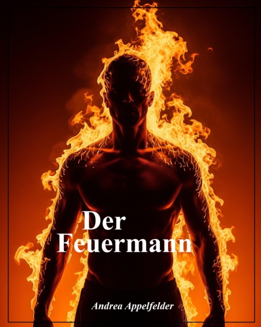 Der Feuermann