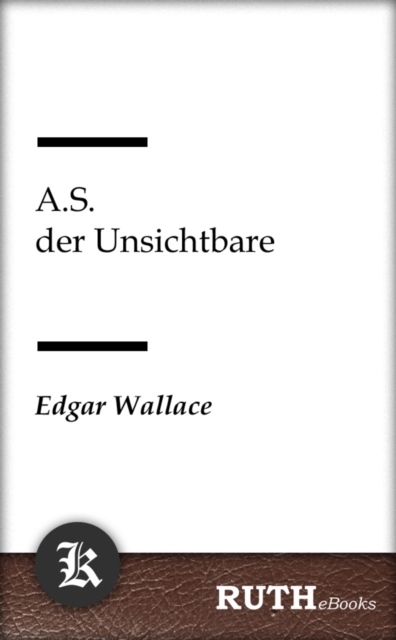 A.S. der Unsichtbare