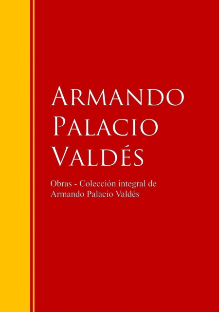 Obras - Colección dede Armando Palacio Valdés