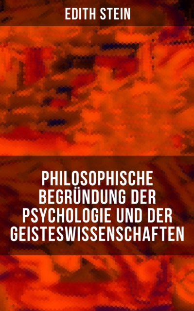 Philosophische Begründung der Psychologie und der Geisteswissenschaften