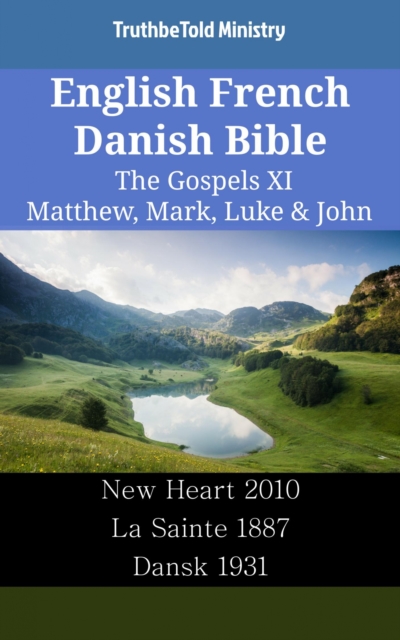 English French Danish Bible - The Gospels XI - Matthew, Mark, Luke & John