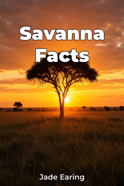 Savanna Facts