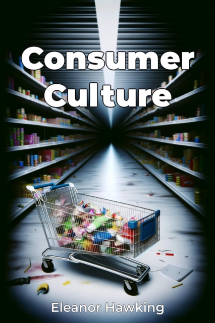 Consumer Culture