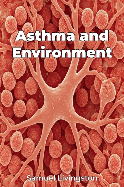 Asthma and Environment