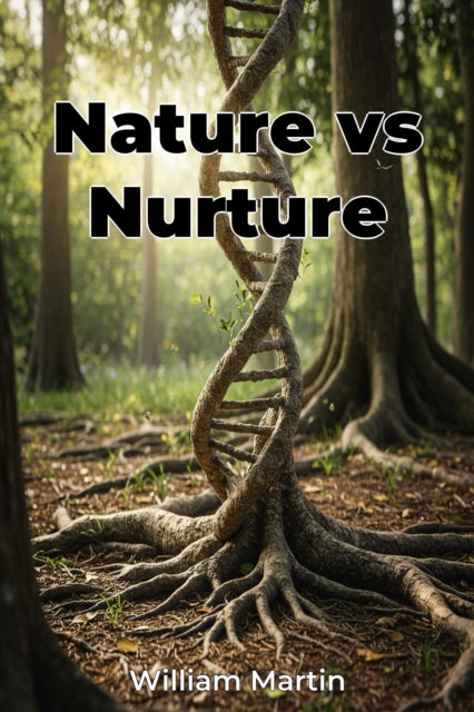 Nature vs Nurture